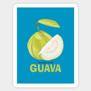 Pleased To Be Guava Sticker